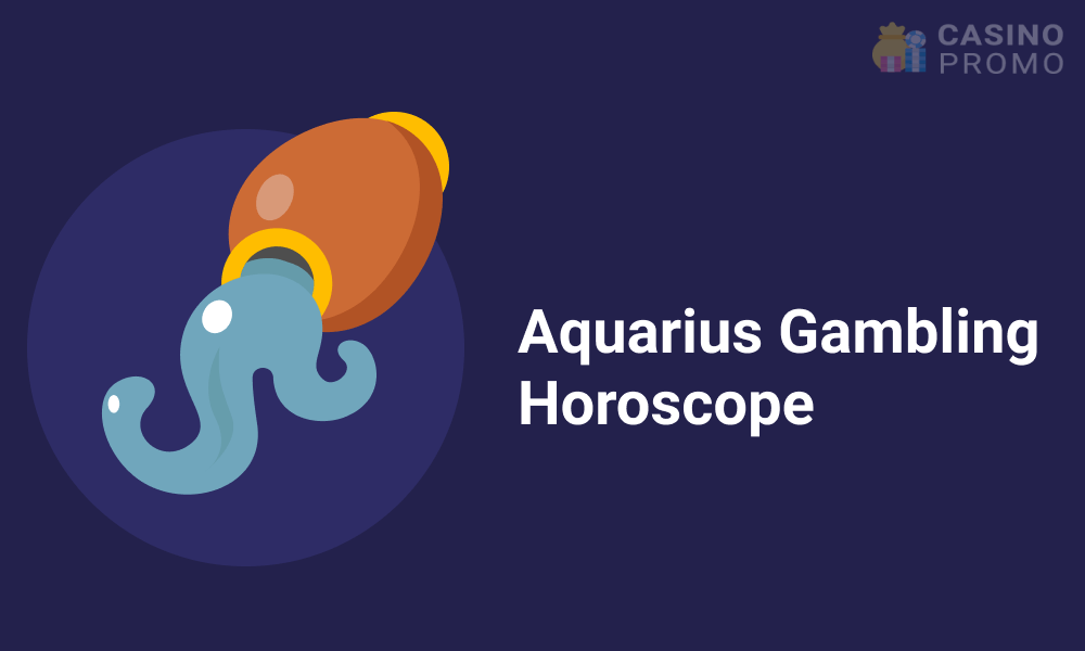 Aquarius Gambling Horoscope
