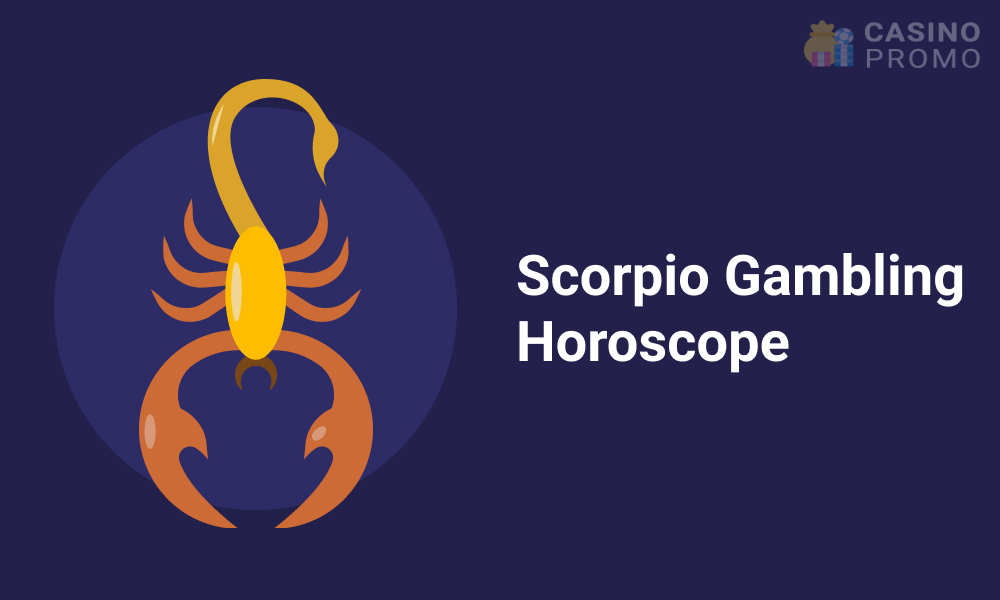 Scorpio Gambling Horoscope