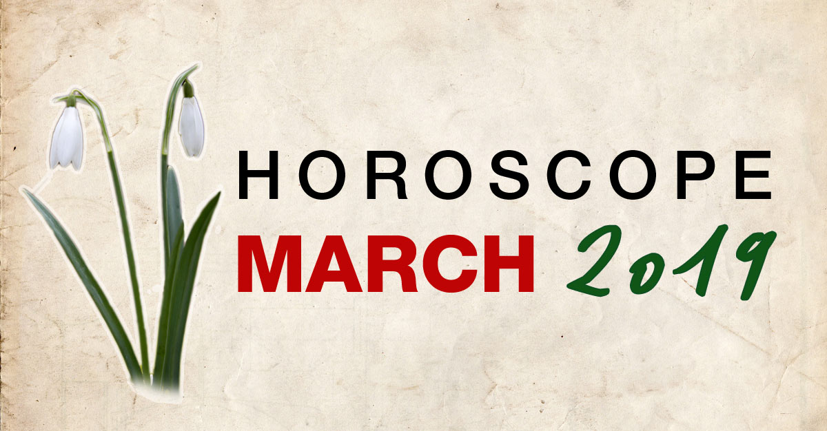 March horoscope 2019