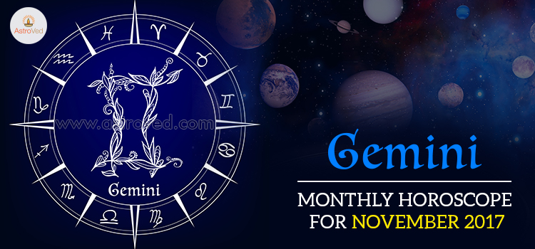 November 2017 Gemini Monthly Horoscope