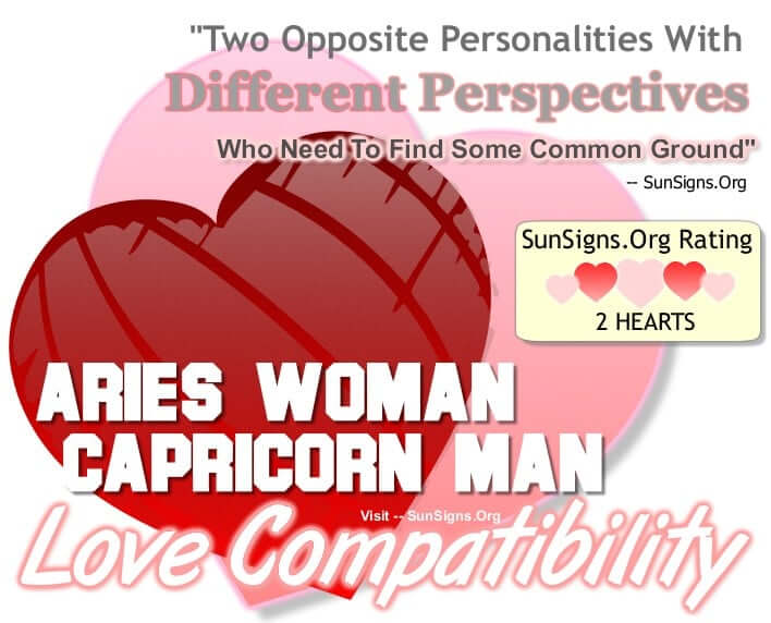 aries woman capricorn man compatibility. Two Opposite Personalities With Different Perspectives Who Need To Find Some Common Ground.
