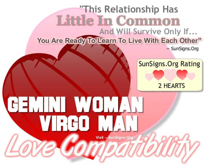 gemini woman virgo man. This Relationship Has Little In Common And Will Survive Only If You Are Ready To Learn To Live With Each Other