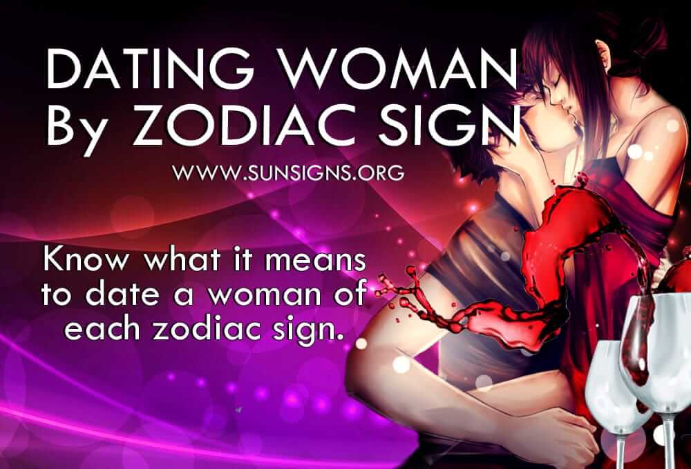 What is it like to date the women of the 12 star signs?