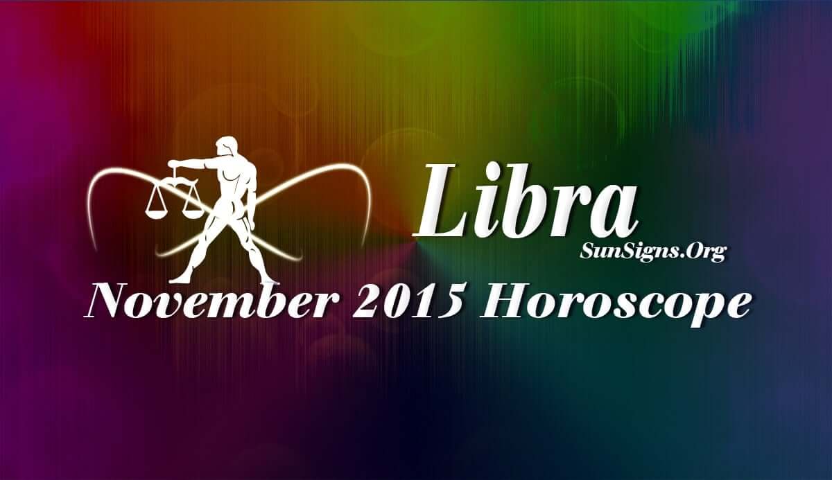 November 2015 Libra Horoscope predicts that family and spiritual interests dominate over career and external personality