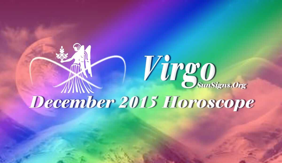 The Virgo December 2015 Horoscope predicts that collaboration and social interaction are necessary to accomplish your goals this month
