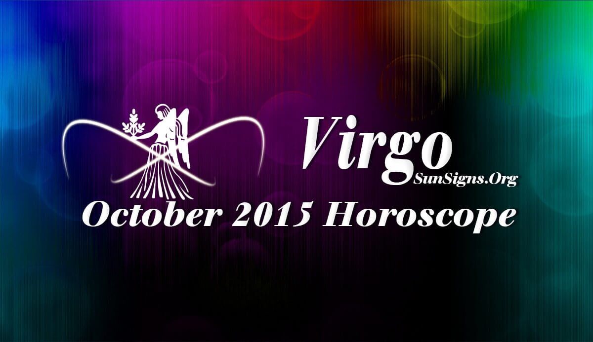 Virgo October 2015 Horoscope forecasts that family and your inner psyche dominate over career and money affairs