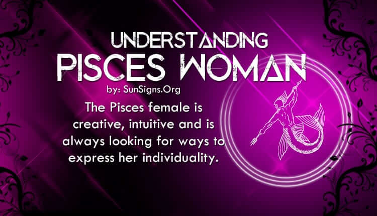 understanding pisces woman