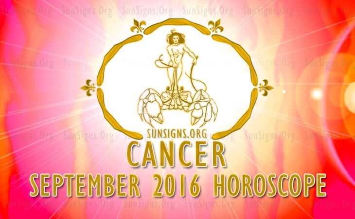 cancer september 2016 horoscope