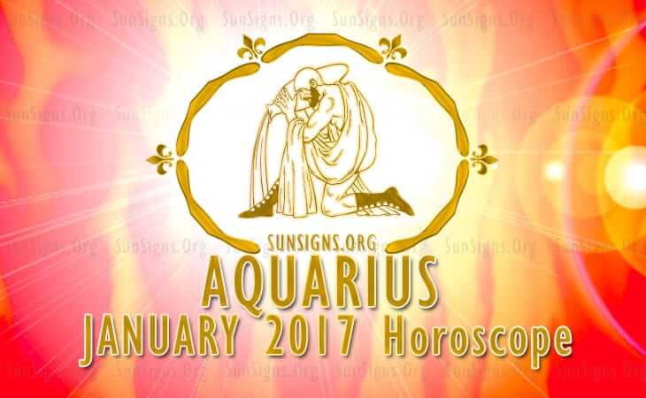 aquarius january 2017 horoscope