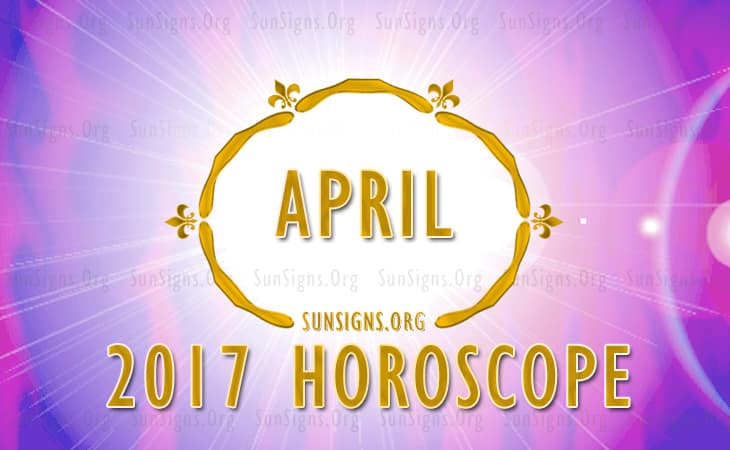 april-2017-monthly-horoscopes