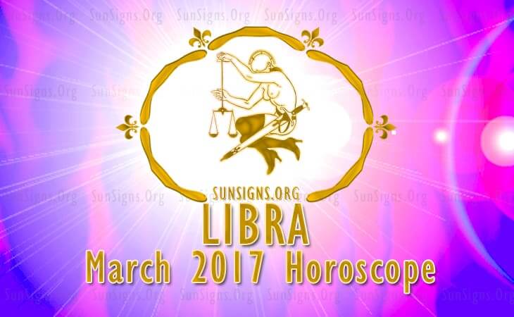 libra march 2017 horoscope