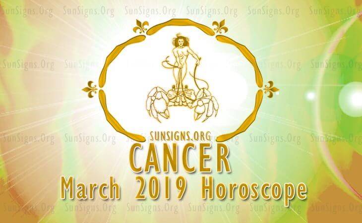 Cancer March 2019 Horoscope
