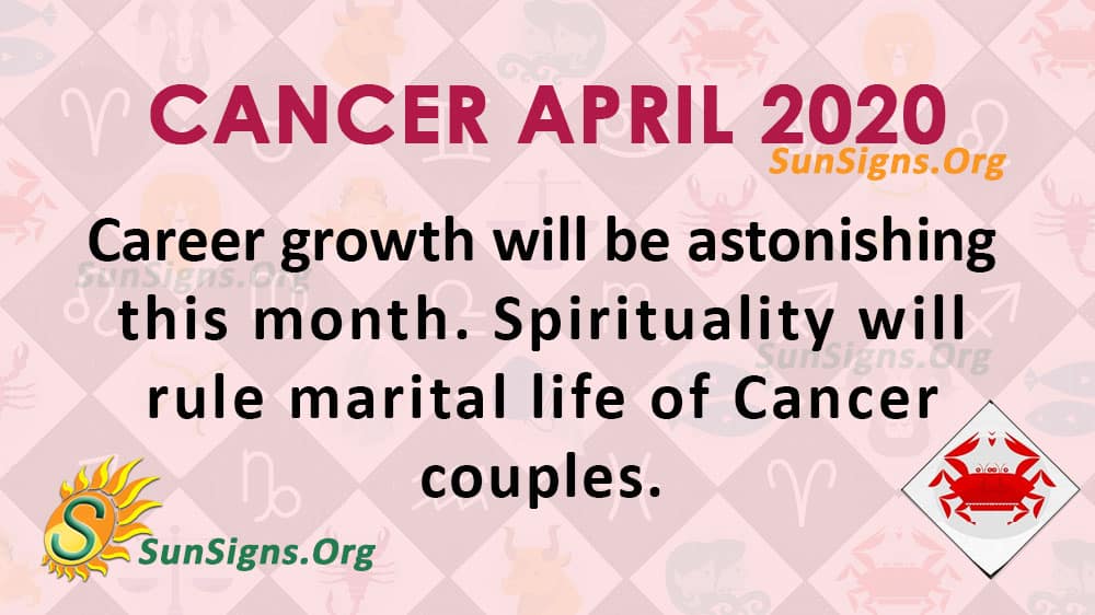 Cancer April 2020 Horoscope