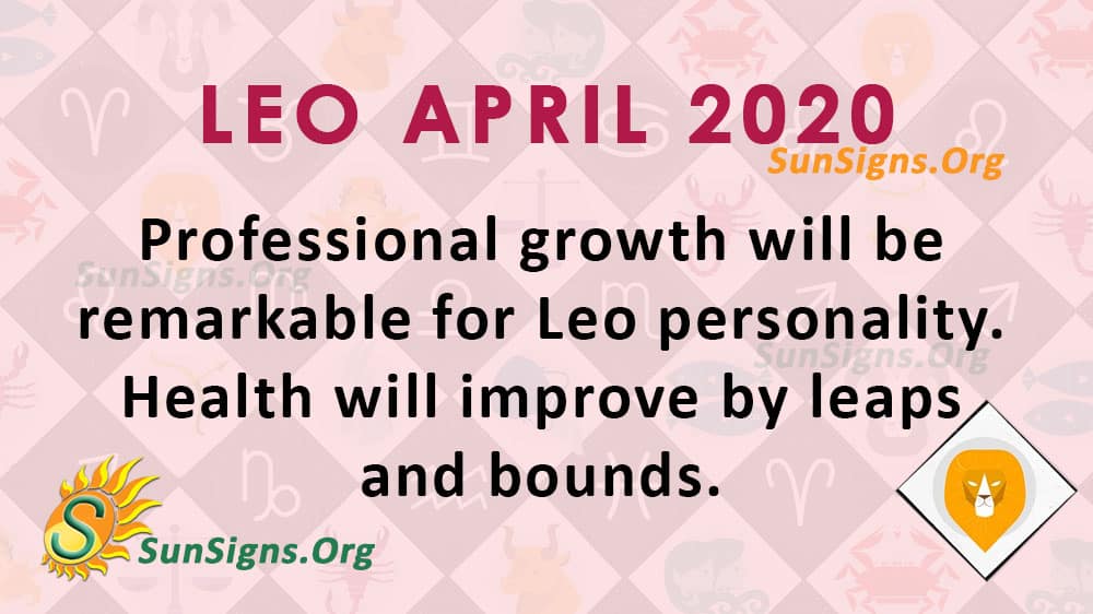 Leo April 2020 Horoscope