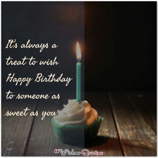 Happy Birthday Quotes and Wishes for Boyfriend - Happy Birthday To Someone As Sweet As You
